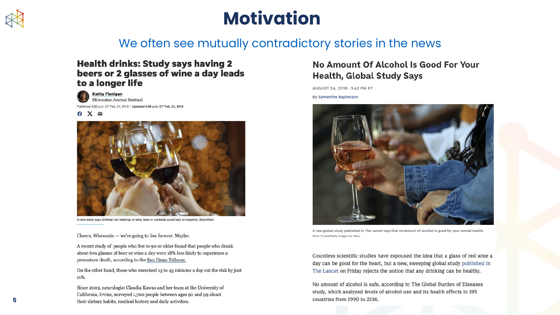 Two news stories from 2018 with apparently contradictory claims about alcohol consumption and longevity
